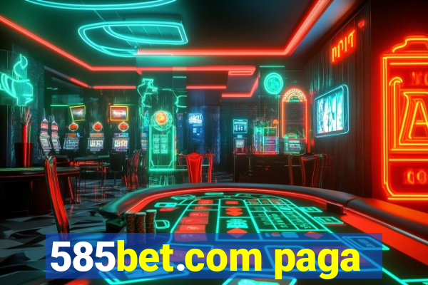 585bet.com paga